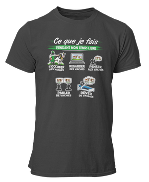 T-shirt Ce que je fais pendant mon temps libre Vache