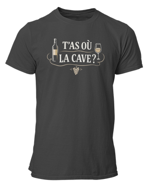 T-shirt T'as où la cave