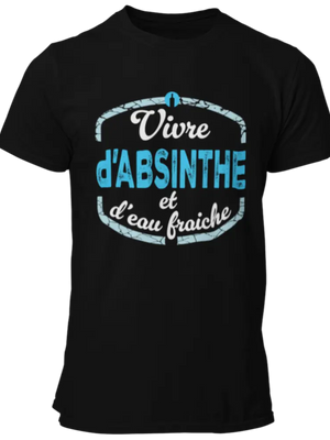 T-shirt Vivre d'ABSINTHE et d'eau fraiche - Lafourgoneta