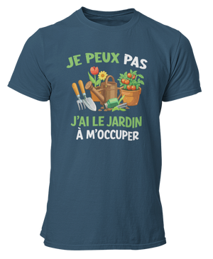 T-shirt Je peux pas j'ai le jardin à m'occuper