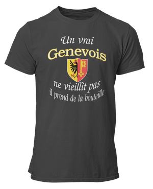 T-shirt Un vrai Genevois ne vieillit pas il prend de la bouteille