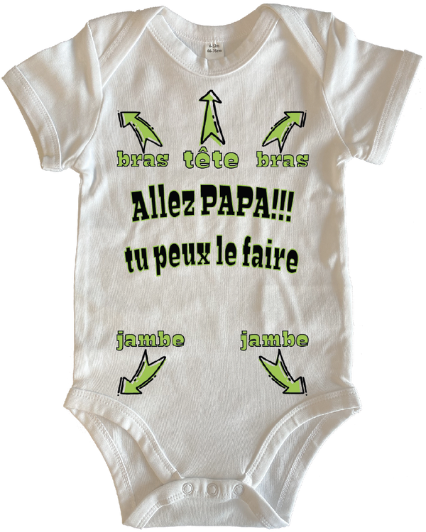 Body bébé Humour Papa Tu peux le Faire