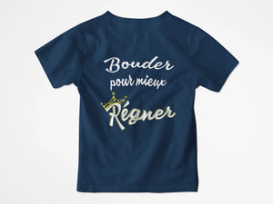 T-shirt enfant bouder pour mieux régner - Lafourgoneta