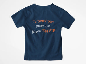T-shirt enfant je peux pas parce que j'ai pas envie - Lafourgoneta