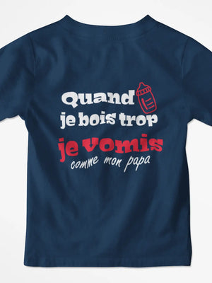T-shirt enfant quand le bois trop je vomis comme mon papa - Lafourgoneta