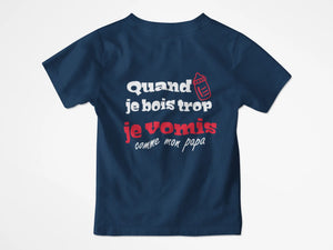 T-shirt enfant quand le bois trop je vomis comme mon papa - Lafourgoneta