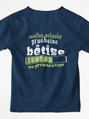 T-shirt enfant veuillez patienter prochaine bêtise en préparation - Lafourgoneta