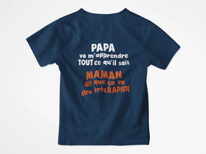 T-shirt enfant papa va m'apprendre tout ce qu'il sait - Lafourgoneta