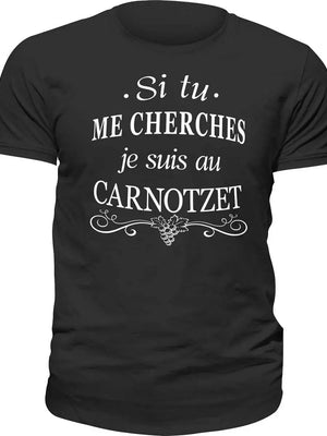 T-shirt Si tu me cherches, je suis au carnotzet La Fourgoneta