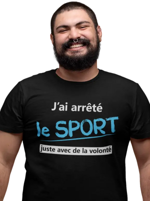 T-shirt J'ai arrêté le sport, juste avec de la volonté La Fourgoneta