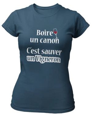 T-shirt Boire un canon c'est sauver un vigneron LaFourgoneta