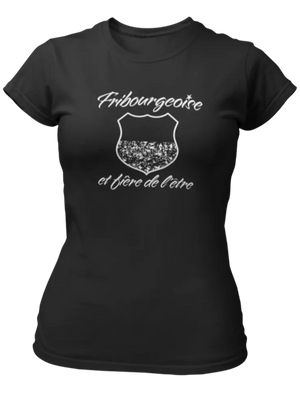 T-shirt Fribourgeoise  et fière de l'être - Lafourgoneta