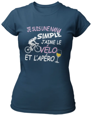 T-shirt Je suis une nana simple j'aime le vélo et l'apéro La Fourgoneta