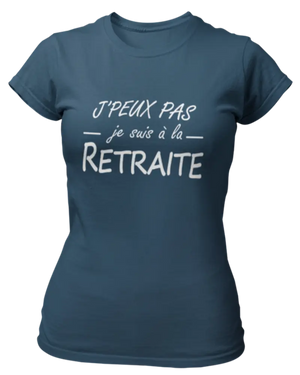 T-shirt J'peux pas je suis à la retraite LaFourgoneta