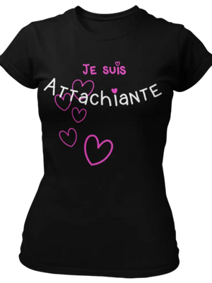 T-shirt Je suis attachiante La Fourgoneta