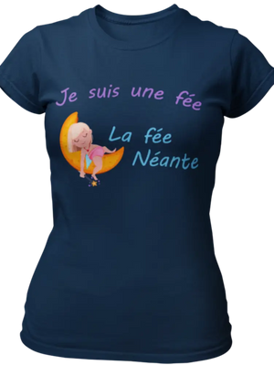 T-shirt Je suis une fée, la fée Néante La Fourgoneta