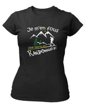 T-shirt Je m'en fous j'me barre en randonnée - Lafourgoneta