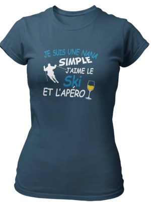 T-shirt Je suis une nana simple j'aime le ski et l'apéro - Lafourgoneta