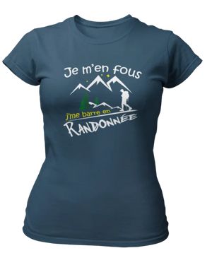 T-shirt Je m'en fous j'me barre en randonnée - Lafourgoneta