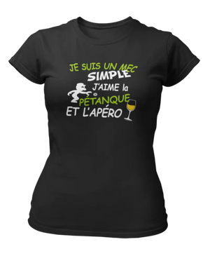 T-shirt Je suis un mec simple j'aime la pétanque et l'apéro - Lafourgoneta