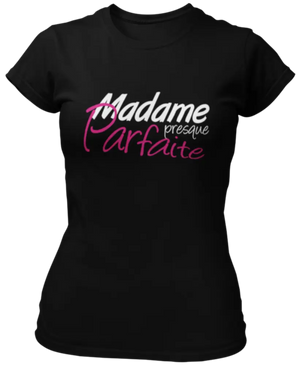 T-shirt Madame presque parfaite La Fourgoneta