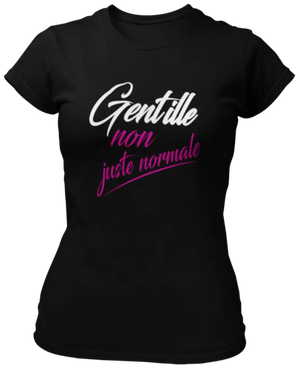 T-shirt Gentille, non juste normale La Fourgoneta