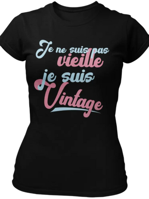 T-shirt Je ne suis pas vieille, je suis Vintage La Fourgoneta