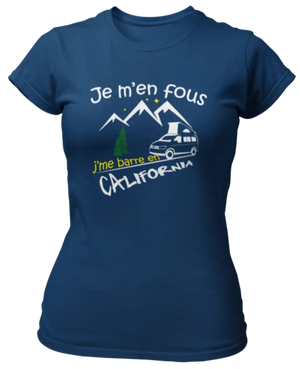 T-shirt Je m'en fous, j'me barre en California La Fourgoneta