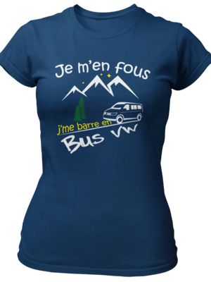 T-shirt Je m'en fous, j'me barre en Bus vw La Fourgoneta