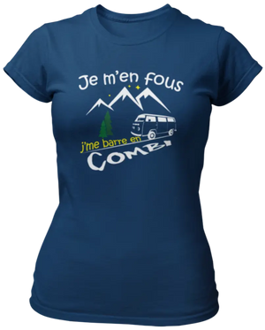 T-shirt Je m'en fous, j'me barre en Combi La Fourgoneta