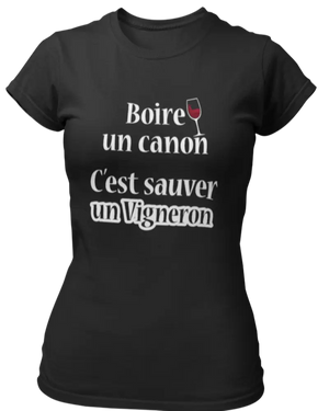 T-shirt Boire un canon c'est sauver un vigneron LaFourgoneta