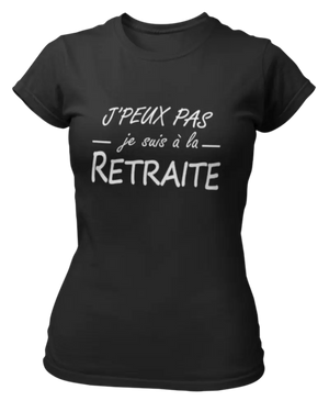 T-shirt J'peux pas je suis à la retraite LaFourgoneta
