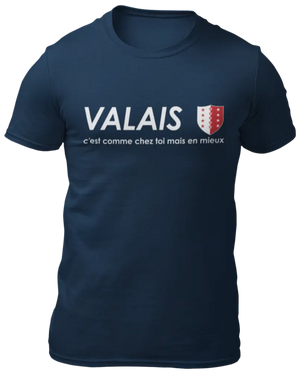 T-shirt le VALAIS c'est comme chez toi mais en mieux La Fourgoneta