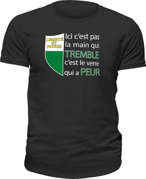T-shirt Ici c'est pas la main qui tremble, c'est le verre qui a peur La Fourgoneta