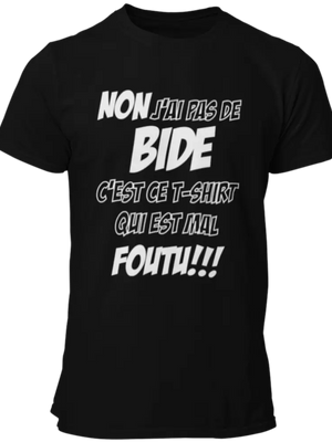 T-shirt Non j'ai pas de bide, c'est ce t-shirt qui est mal foutu!!! La Fourgoneta