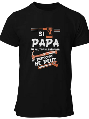 T-shirt, Si papa ne peut pas le réparer, personne ne peut! La Fourgoneta