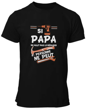 T-shirt, Si papa ne peut pas le réparer, personne ne peut! La Fourgoneta
