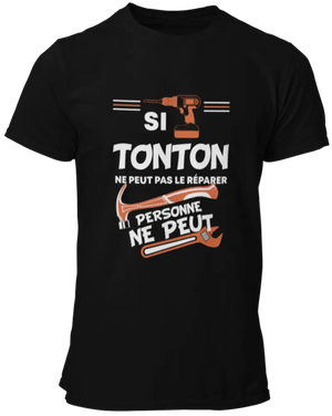 T-shirt, Si tonton ne peut pas le réparer, personne ne peut! La Fourgoneta