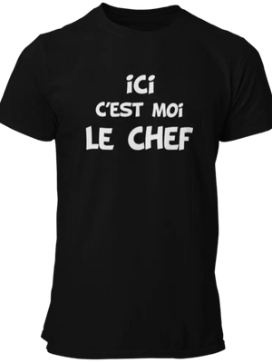 T-shirt ici c'est moi le chef La Fourgoneta