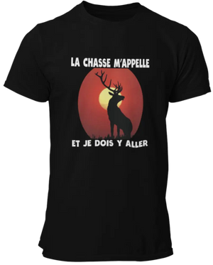 T-shirt La chasse m'appelle et je dois y aller La Fourgoneta