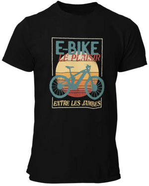 T-shirt E-bike le plaisir entre les jambes La Fourgoneta