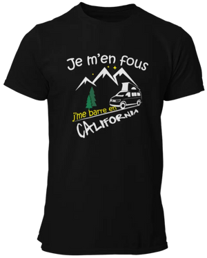 T-shirt Je m'en fous, j'me barre en California La Fourgoneta