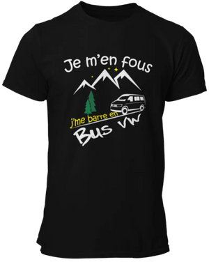 T-shirt Je m'en fous, j'me barre en Bus vw La Fourgoneta
