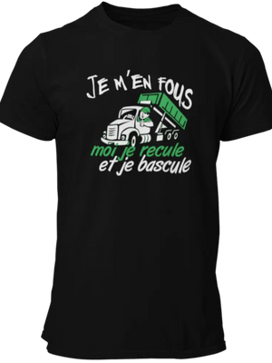 T-shirt Je m'en fous, moi je recule et je bascule La Fourgoneta