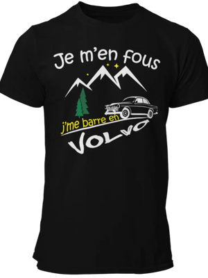 T-shirt Je m'en fous, j'me barre en Volvo La Fourgoneta