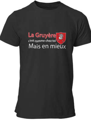 T-shirt La gruyère c'est comme chez toi mais en mieux La Fourgoneta