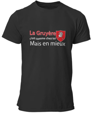 T-shirt La gruyère c'est comme chez toi mais en mieux La Fourgoneta