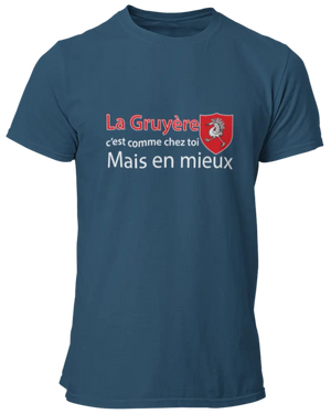 T-shirt La gruyère c'est comme chez toi mais en mieux La Fourgoneta