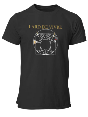 T-shirt Lard de vivre - Lafourgoneta