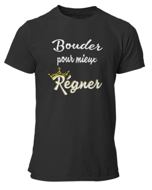 T-shirt Bouder pour mieux régner - Lafourgoneta